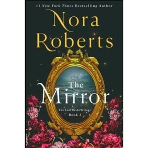 The‎ Mirror: The Lost Bride Trilogy, Book 2 (The Lost Bride Trilogy, 2) B13